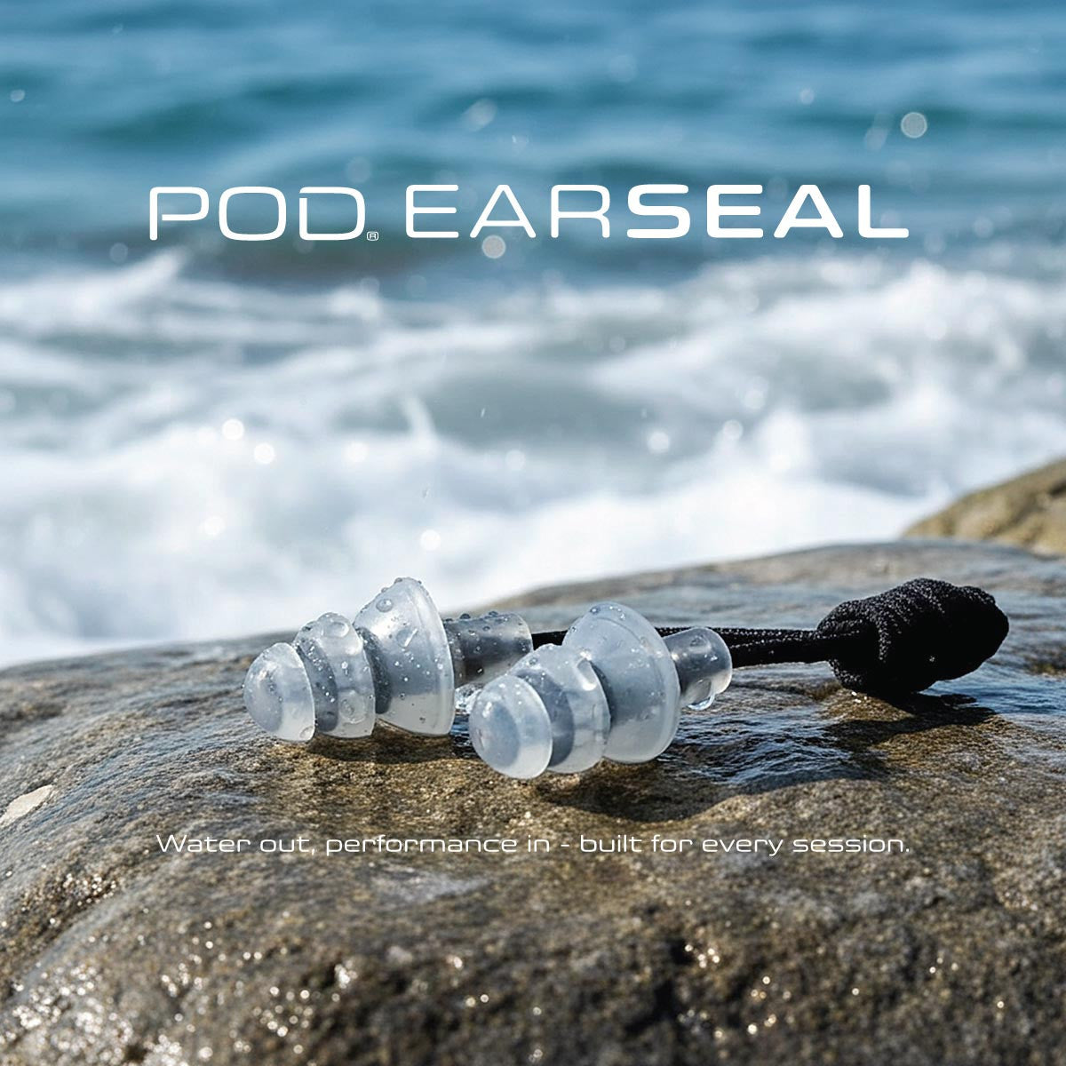 POD® EarSeal – Water out, performance in – built for every session.